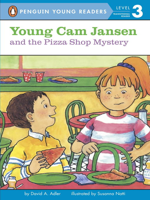 Title details for Young Cam Jansen and the Pizza Shop Mystery by David A. Adler - Available
